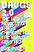 Drugs 2.0: The Web Revolution That's Changing How the World Gets High by Mike Power (June 05,2014)