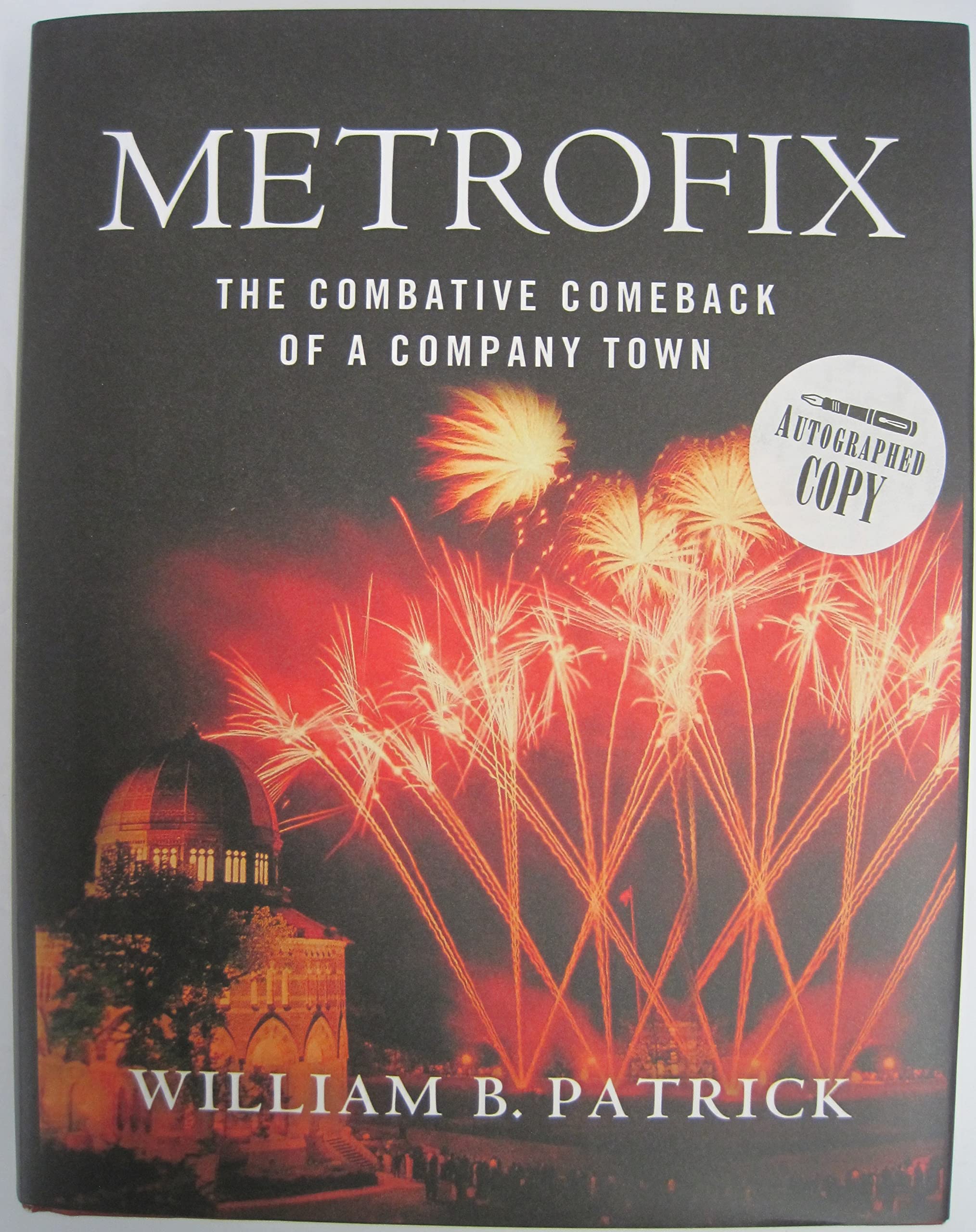 Metrofix: The Combative Comeback of a Company Town (Hardcover)