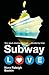 Subway Love by Nora Raleigh...
