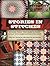 Stories in Stitches: Quilts from the Cass County Documentation Project by Jenifer Dick (2012-10-03)