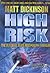 High Risk by Matt Dickinson (2001-05-03)