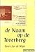 De naam op de Toverberg: De denkfiguren uit Thomas Manns "Zauberberg" als transparanten voor de cultuurkritiek van K.H. Miskotte (Dutch Edition)