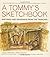 A Tommy's Sketchbook: Diary and Drawings from the Trenches by Henry Buckle (29-Feb-2012) Paperback