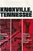 Knoxville, Tennessee: Continuity and Change in an Appalachian City