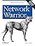 [Network Warrior: Everythin...