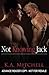 Not Knowing Jack by K A Mitchell (2011-11-01)