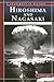 Hiroshima and Nagasaki: Fire from the Sky