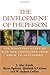 The Development of the Person: The Minnesota Study of Risk and Adaptation from Birth to Adulthood 1st (first) Edition by unknown (2009)