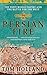 Persian Fire by Tom Holland