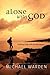 Alone With God