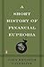 Short History of Financial Euphoria