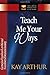 Teach Me Your Ways: Genesis/Exodus/Leviticus/Numbers/Deuteronomy (The New Inductive Study Series) by Kay Arthur (2002-06-15)