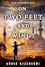 On Two Feet and Wings