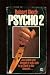 Psycho 2