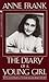 Anne Frank[The Diary of a Young Girl] [ANNE FRANK SCHOOL & LIBRARY/E] [Prebound]