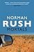 Mortals by Rush, Norman (2014) Paperback