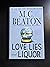 Love, Lies and Liquor by M.C. Beaton