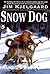 Snow Dog by Jim Kjelgaard (1983-06-01)