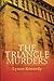 The Triangle Murders by Ms Lynne Kennedy (2012-08-10)