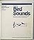 Guide To Bird Sounds: Libra...