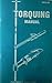Torquing Manual by R. Ray