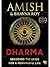 Dharma- Decoding The Epics For A Meaningful Life English Amish And Bhavna Roy