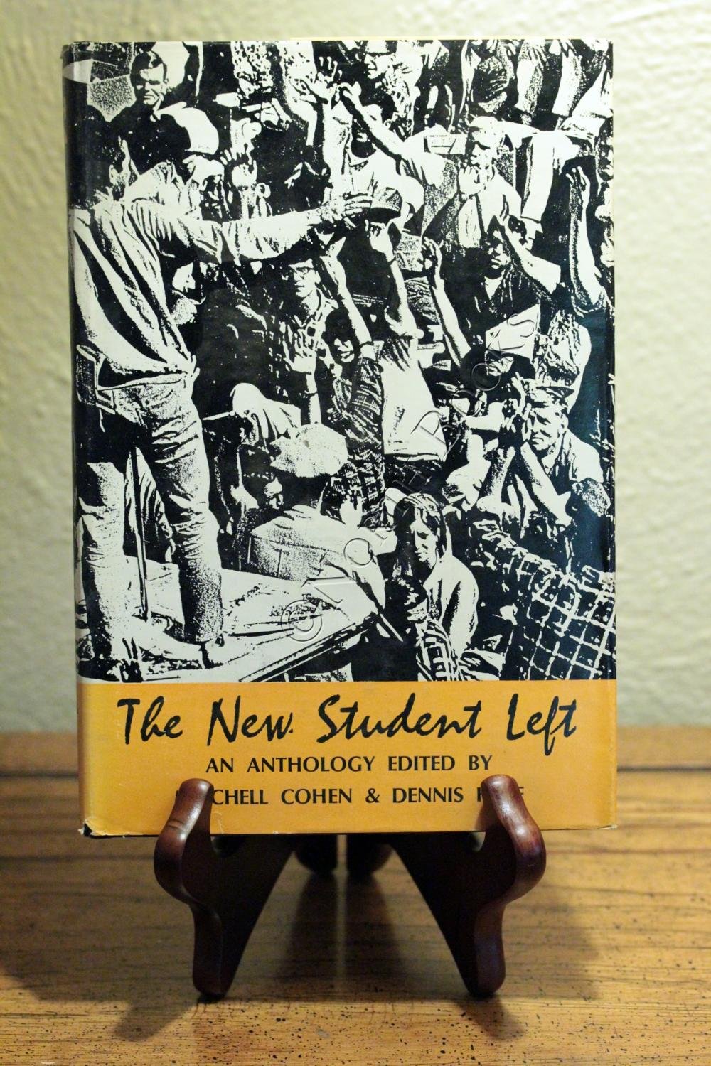 The New Student Left: an anthology (Hardcover)
