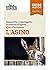 L'asino. Conoscerlo e coinvolgerlo in attività all'aperto e per il benessere