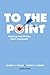 To the Point (2nd Edition) by Gilbert H Muller (2008-02-07)