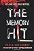 The Memory Hit by Carla Spradbery (4-Jun-2015) Paperback