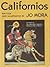 Californios: The Saga of the Hard-Riding Vaqueros, America's First Cowboys