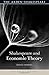 Shakespeare and Economic Theory (Shakespeare and Theory) by David Hawkes (2015-09-24)