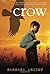 Crow by Barbara Wright by Barbara Wright