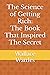 The Science of Getting Rich: The Book That Inspired The Secret