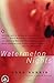 Watermelon Nights by Sarris Greg (1999-11-01) Paperback