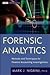Forensic Analytics: Methods and Techniques for Forensic Accounting Investigations (Wiley Corporate F&A) 1st (first) edition