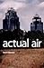 Actual Air by David Berman ...