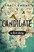 Candidate: A Love Story by Tracy Ewens (2015-06-12)