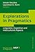 Explorations in Pragmatics: Linguistic, Cognitive and Intercultural Aspects (Mouton Series in Pragmatics) (2007-06-18)