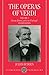 The Operas of Verdi : Volume 3: From Don Carlos to Falstaff (Operas of Verdi)