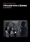 I Walked With a Zombie by Clive Dawson