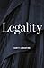 Legality by Scott J. Shapiro (September 02,2013)