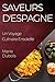 Saveurs d'Espagne: Un Voyage Culinaire Ensoleillé (French Edition)