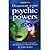 Discover Your Psychic Powers: a Pracitcal Guide to Psychic Development & Spiritual Growth