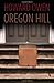 Oregon Hill by Howard Owen (2012-07-15)