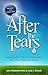 After the Tears by Jane Middelton-Moz MS