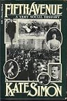 Fifth Avenue: A Very Social History Fifth Avenue: A Very Social History