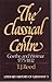 The Classical Centre: Goethe & Weimar Seventeen Seventy-Five to Eighteen Thirty-Two by Reed, T. J. (1980) Hardcover
