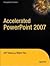 Accelerated Powerpoint 2007