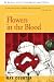 Flowers in the Blood by Gay Courter (2002-09-06)